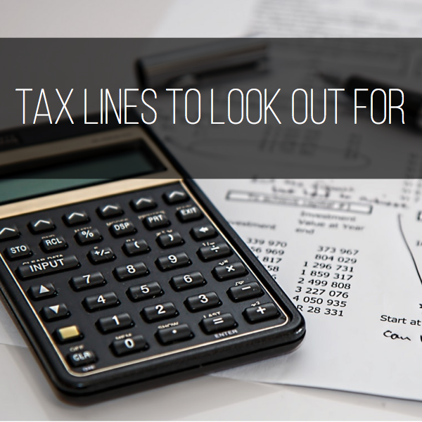 Tax Lines to look out for