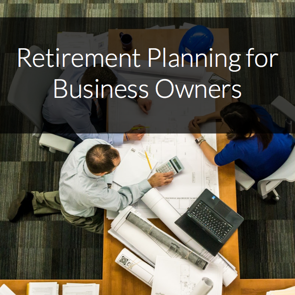 Retirement Planning for Business Owners